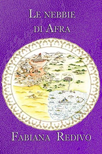 Le nebbie di Afra (Saga di Derbeer dei Mille Anni Vol. 5)